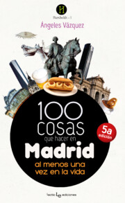 Libro 100 Cosas para Hacer en Madrid (2013)
