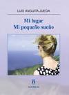 Libro Mi Lugar, Mi Pequeño Sueño (2011)