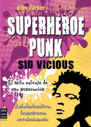 Libro Superheroe Punk: Sid Vicious (2011)