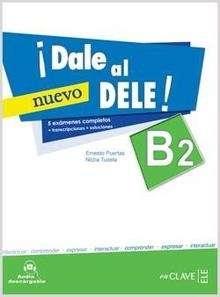 Libro Dale Al Dele B2 Al+descargable (2013)