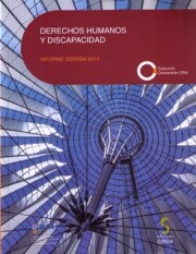 Portada de Derechos Humanos y Discapacidad. Informe España 2014