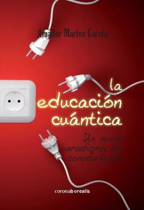Libro Educacion Cuantica (2015)