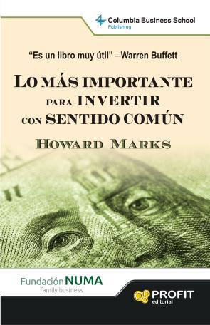Libro Lo Mas Importante para Invertir con Sentido Comun (2013)
