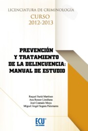 Libro Prevencion y Tratamiento De la Delincuencia: Manual De Estudio (2013)