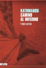Portada de Kathmandu, Camino Al Infierno