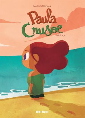 Libro Paula Crusoe 1: Naufraga (2015)