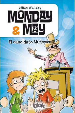Libro Monday & May 3. el Candidato Myflower (2015)
