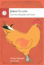 Portada de Los Tres Llamados del Alma: Primer Llamado: Al Servicio