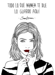 Portada de Todo Lo Que Nunca Te Dije Lo Guardo Aqui
