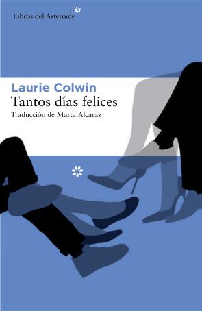 Libro Tantos Dias Felices (2015)
