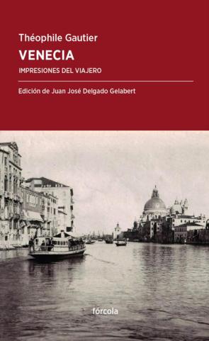 Libro Venecia: Impresiones del Viajero (2015)