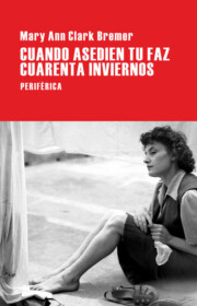 Portada de Cuando Asedien Tu Faz Cuarenta Inviernos