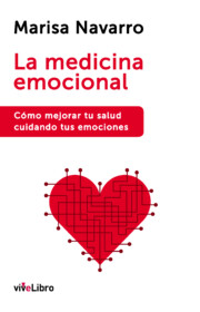 Libro La Medicina Emocional (2015)