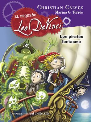 Libro Los Piratas Fantasmas (el Pequeño Leo Da Vinci 3) (2015)