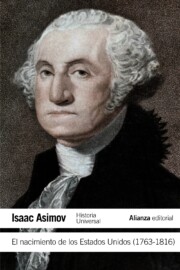 Libro El Nacimiento De los Estados Unidos (1763-1816) (2012)