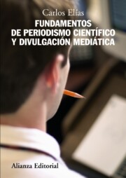 Portada de Fundamentos del Periodismo Cientifico y Divulgacion Mediatica