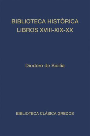Libro Biblioteca Historica Libros Xviii-xix-xx (2014)
