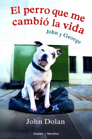 Libro El Perro Que Me Cambio la Vida (2015)