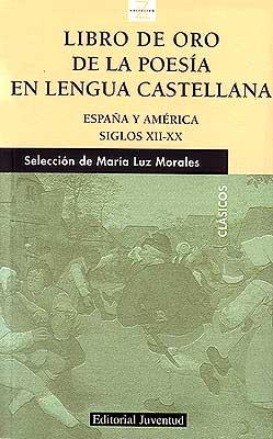 Libro Libro De Oro De la Poesia en Lengua Castellana (españa y America. Siglos Xii-xx) (2006)