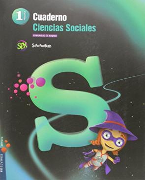 Libro Cuaderno Ciencias Sociales 1º Primaria Proyecto Superpixepolis Madrid (2015)