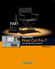 Portada de Aprender Final Cut Pro 7 con 100 Ejercicios Practicos