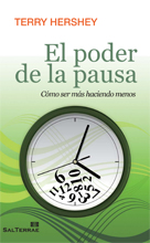 Libro El Poder De la Pausa: Como Ser Mas Haciendo Menos (2010)