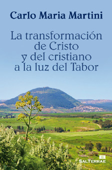 Libro La Transformacion De Cristo y del Cristiano a la Luz del Tabor (2012)