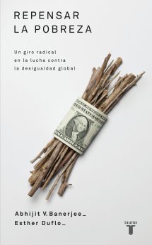 Libro Repensar la Pobreza: un Giro Radical en la Lucha Contra la Desigu Aldad Global (2012)