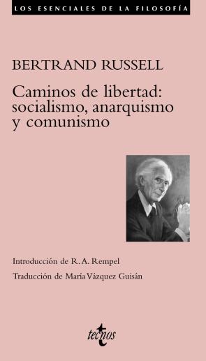 Libro Caminos De Libertad: Socialismo, Anarquismo y Comunismo (2010)