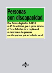 Portada de Personas con Discapacidad: Real Decreto Legislativo 1/2013, De 29 De Noviembre, por el Que Se Aprueba el Texto Refundido De la Ley General De Derechos De las Personas con Discapacidad y De Su Inclusio