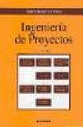 Libro Ingenieria De Proyectos (2002)