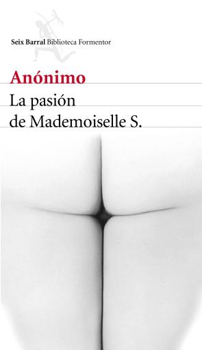 Libro La Pasion De Mademoiselle S. (2016)