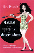 Libro Manual De la Aprendiza De Depredadora (2011)