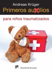 Portada de Primeros Auxilios para Niños Traumatizados