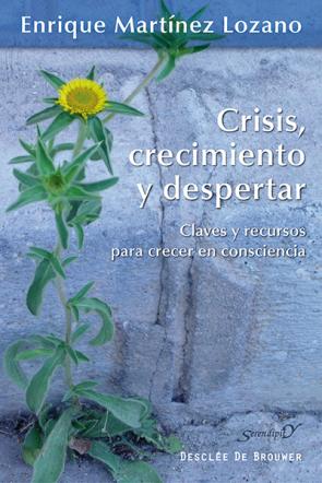 Libro Crisis, Crecimiento y Despertar (2013)