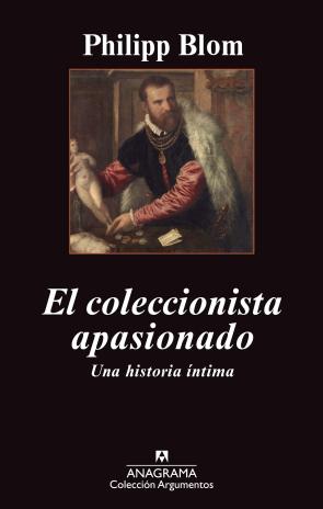 Libro El Coleccionista Apasionado (2013)