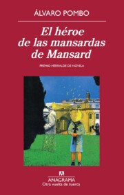 Libro El Heroe De las Mansardas De Mansard (2012)