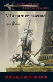 Portada de La Torre Evanescente: Cronicas De Elric V