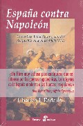 Libro España Contra Napoleon: Guerrillas, Bandoleros y el Mito del Pueb Lo en Armas (1808-1814) (2006)