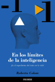 Portada de En los Limites De la Inteligencia: ¿es el Ingrediente del Exito E N la Vida?