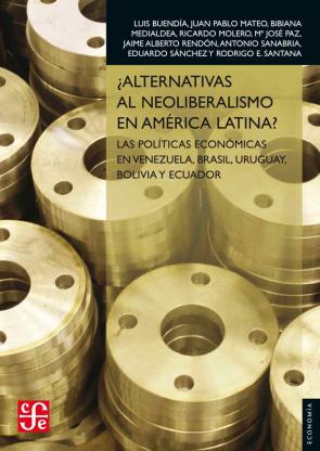 Libro ¿alternativas Al Neoliberalismo en America Latina? (2013)