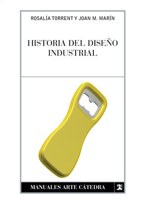 Libro Historia del Diseño Industrial (2005)