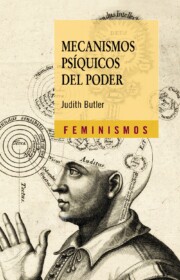 Libro Mecanismos Psiquicos del Poder: Teorias Sobre la Sujeccion (2ª Ed .) (2010)