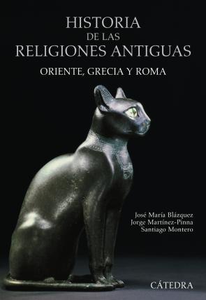 Libro Historia De las Religiones Antiguas: Oriente, Grecia y Roma (2011)