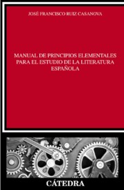 Portada de Manual De Principios Elementales para el Estudio De la Literatura Española