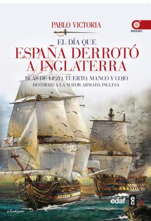 Libro El Dia Que España Derroto a Inglaterra (2014)
