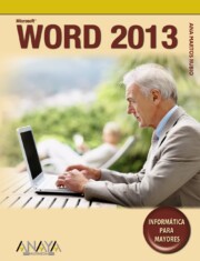 Libro Word 2013 (informatica para Mayores) (2013)