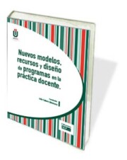 Libro Nuevos Modelos, Recursos y Diseño De Programas en la Practica Doc Ente (2013)