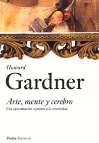 Libro Arte, Mente y Cerebro: Una Aproximacion Cognitiva a la Creativida D (2005)