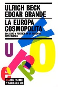 Libro La Europa Cosmopolita: Sociedad y Politica en la Segunda Modernid Ad (2006)